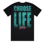 Choose Life T Shirt